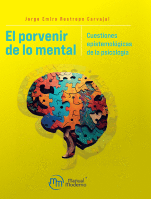 PORVENIR DE LO MENTAL, EL