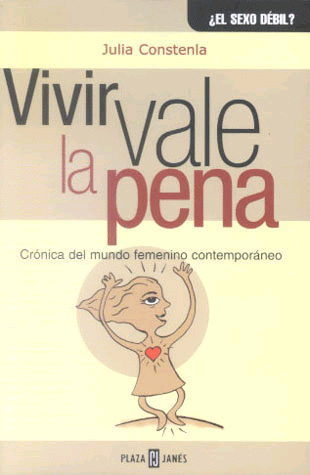 VIVIR VALE LA PENA