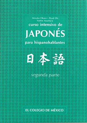 CURSO INTENSIVO DE JAPONES PARA HISPANOHABLANTES SEGUNDA PARTE