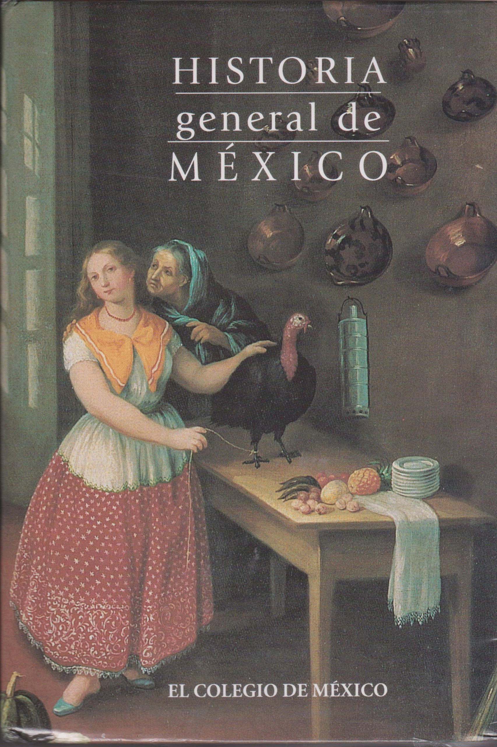 HISTORIA GENERAL DE MEXICO