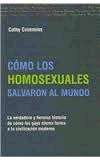 COMO LOS HOMOSEXUALES SALVARON AL MUNDO