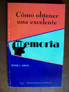 COMO OBTENER UNA EXCELENTE MEMORIA