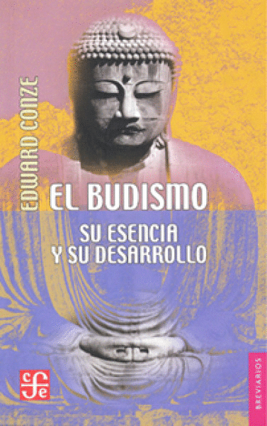 BUDISMO,SU ESENCIA Y SU DESARROLLO., EL