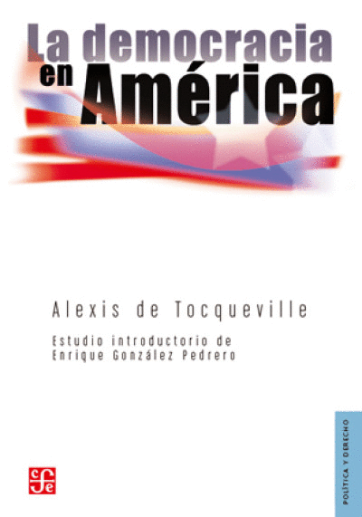 DEMOCRACIA EN AMERICA., LA