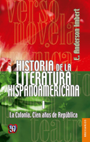 HISTORIA DE LA LITERATURA HISPANOAMERICANA TOMO I
