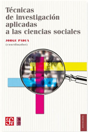 TECNICAS DE INVESTIGACION APLICADAS A LAS CIENCIAS SOCIALES