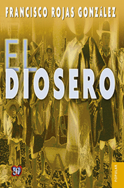 DIOSERO (COLECCION POPULAR 16)., EL