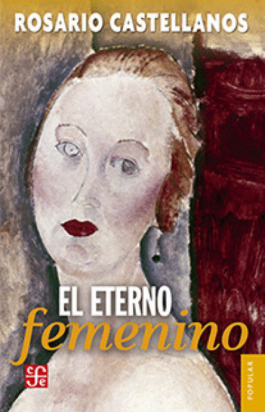 ETERNO FEMENINO (COLECCIÓN POPULAR 144)., EL