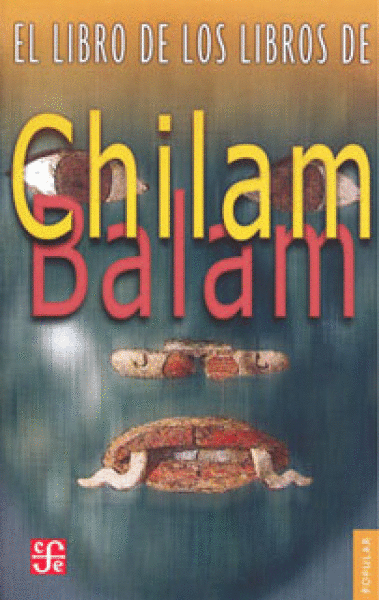 LIBRO DE LOS LIBROS DE CHILAM BALAM., EL (C.P. 42)