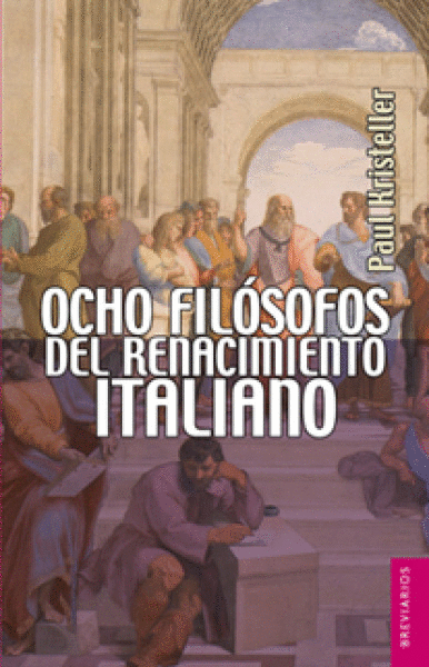 OCHO FILOSOFOS DEL RENACIMIENTO ITALIANO