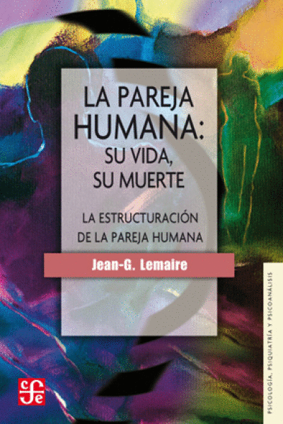 PAREJA HUMANA: SU VIDA, SU MUERTE