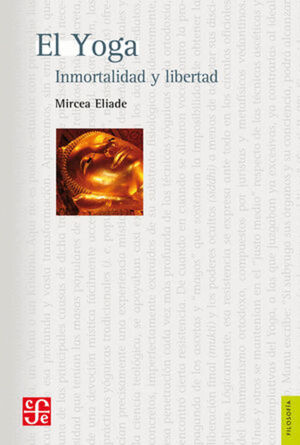 EL YOGA : INMORTALIDAD Y LIBERTAD