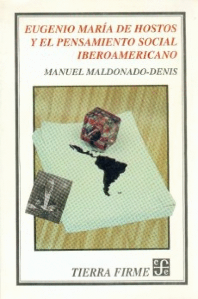 EUGENIO MARIA DE HOSTOS Y EL PENSAMIENTO SOCIAL IBEROAMERICANO