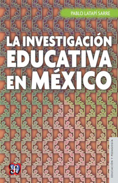 INVESTIGACION EDUCATIVA EN MEXICO, LA