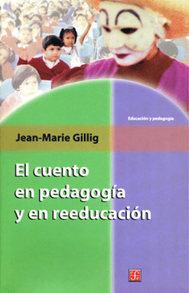 CUENTO EN PEDAGOGIA Y EN REEDUCACION, EL