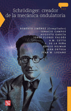 SCHRODINGER, CREADOR DE LA MECANICA ONDULATORIA