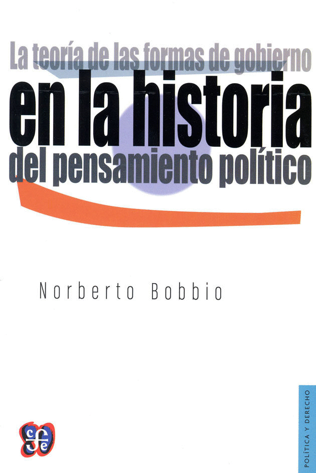 TEORIA DE LAS FORMAS DE GOBIERNO EN LA HISTORIA DEL PENSAMIENTO POLITICO