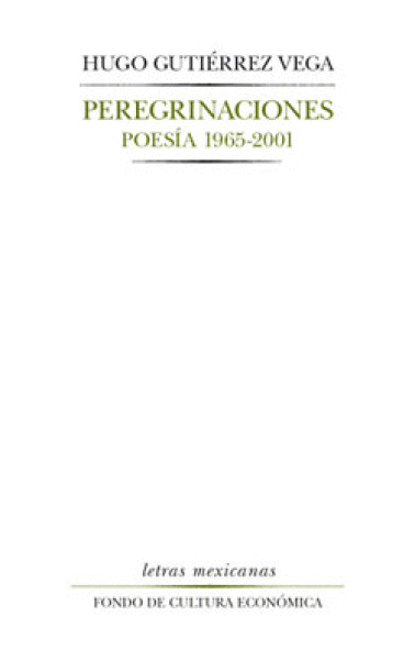 PEREGRINACIONES. POESIAS 1965-2001