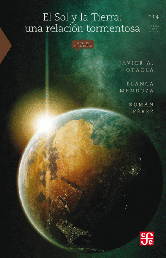 EL SOL Y LA TIERRA: UNA RELACION TORMENTOSA