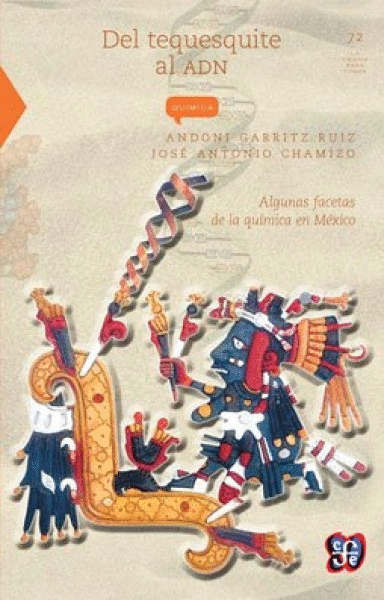 DEL TEQUESQUITE AL ADN