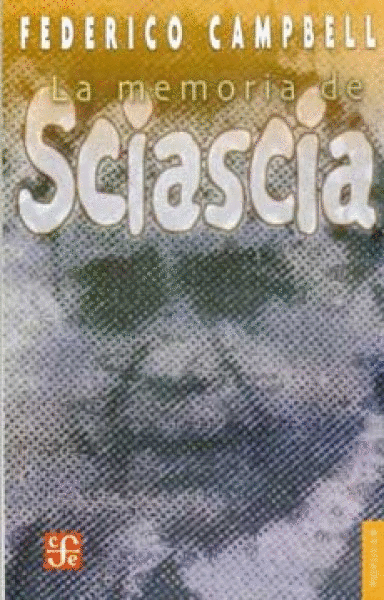 MEMORIA DE SCIASCIA, LA