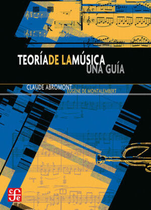 TEORÍA DE LA MÚSICA. UNA GUÍA