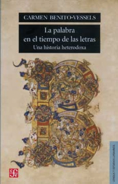 PALABRA EN EL TIEMPO DE LAS LETRAS, LA