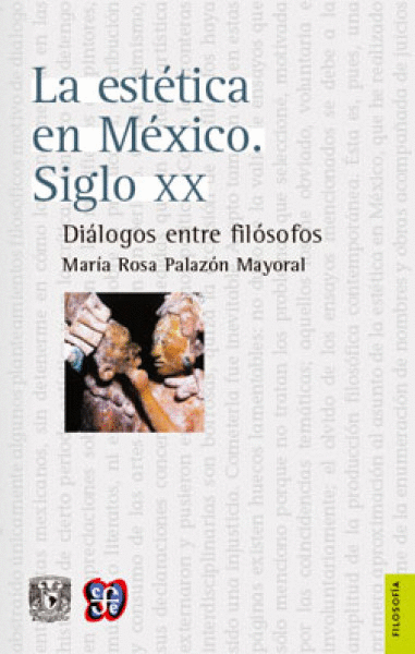 ESTETICA EN MEXICO. SIGLO XX., LA