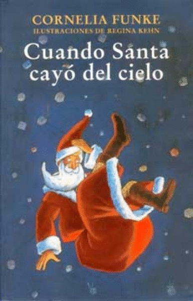 CUANDO SANTA CAYO DEL CIELO