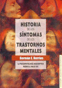 HISTORIA DE LOS SINTOMAS DE LOS TRASTORNOS MENTALES