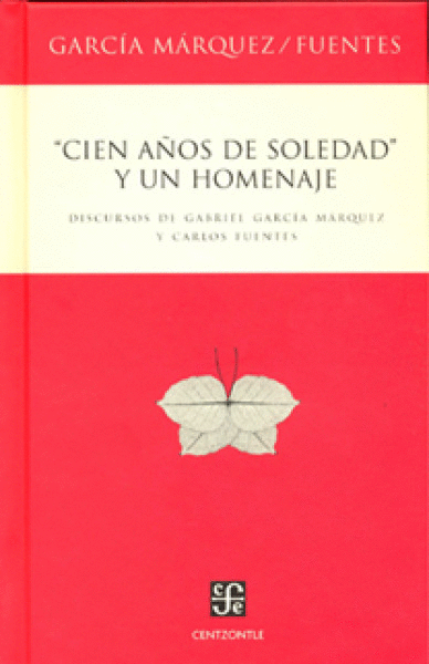 CIEN AÑOS DE SOLEDAD Y UN HOMENAJE