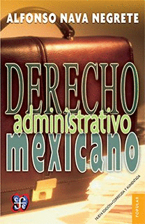 DERECHO ADMINISTRATIVO MEXICANO (C.P. 513)