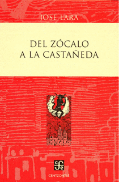 DEL ZOCALO A LA CASTANEDA