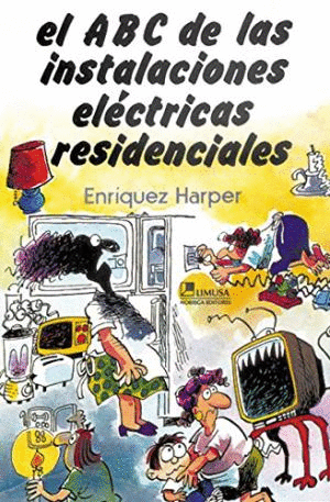 ABC DE LAS INSTALACIONES ELECTRICAS RESIDENCIALES