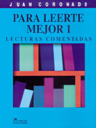 PARA LEERTE MEJOR 1.LECTURAS COMENTADAS