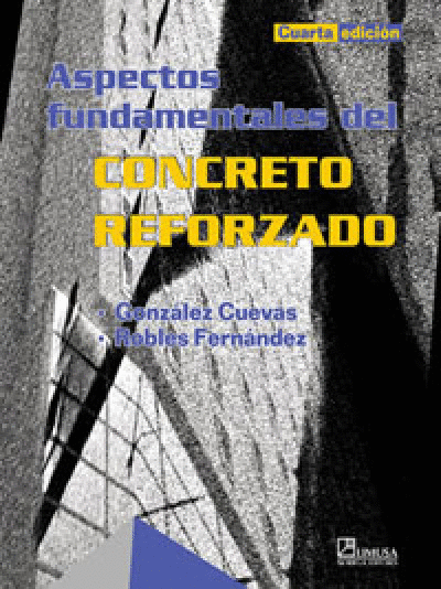 ASPECTOS FUNDAMENTALES DEL CONCRETO REFORZADO