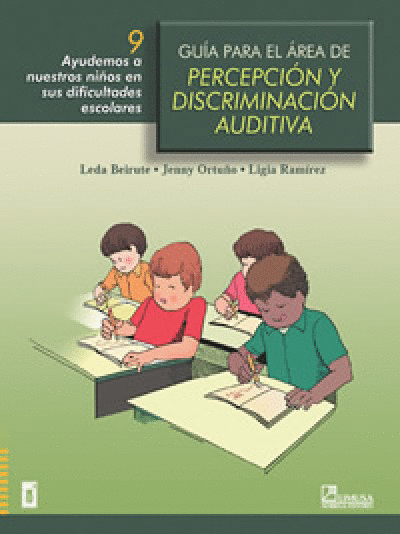 GUIA PARA EL AREA DE PERCEPCION Y DISCRIMINACION AUDITIVA NO.9