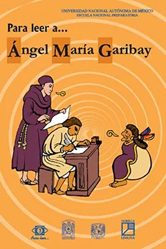 PARA LEER A... ANGEL MARIA GARIBAY