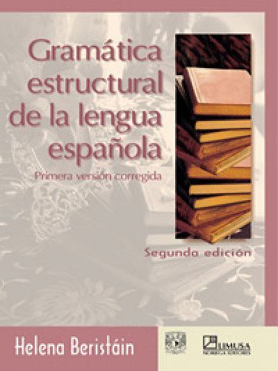 GRAMATICA ESTRUCTURAL DE LA LENGUA ESPAÑOLA / SEGUNDA EDICION