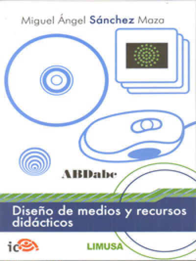 DISEÑO DE MEDIOS Y RECURSOS DIDÁCTICOS