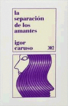 SEPARACION DE LOS AMANTES., LA