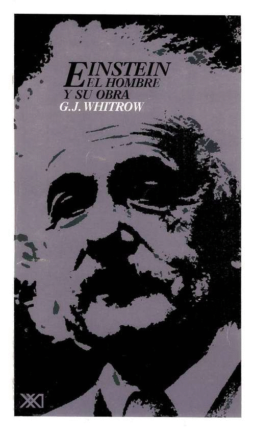 EINSTEIN, EL HOMBRE Y SU OBRA