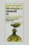 PSICOLOGIA: IDEOLOGIA Y CIENCIA
