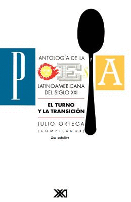 ANTOLOGIA DE LA POESIA LATINOAMERICANA DEL SIGLO XXI