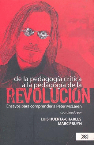 DE LA PEDAGOGIA CRITICA A LA PEDAGOGIA DE LA REVOLUCION