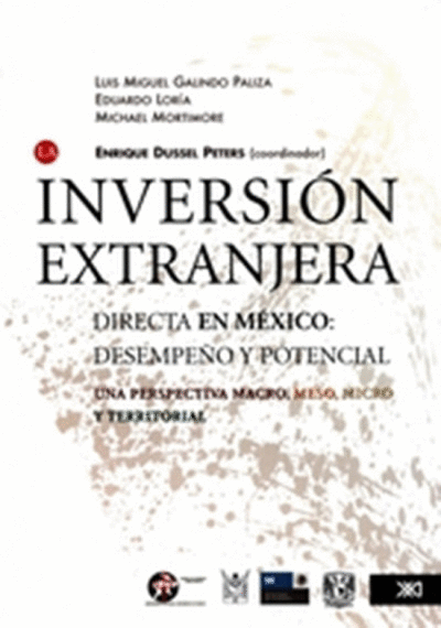 INVERSION EXTRANJERA DIRECTA EN MEXICO: DESEMPEÑO Y POTENCIAL