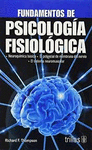 FUNDAMENTOS DE PSICOLOGIA FISIOLOGICA