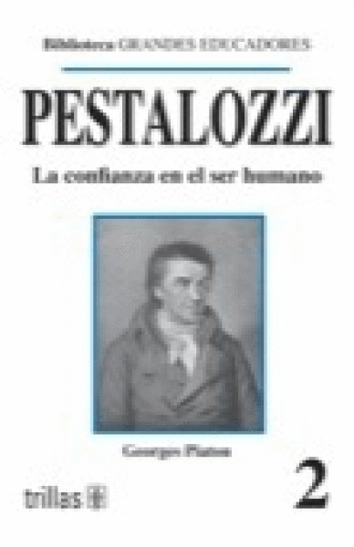 PESTALOZZI (BIBLIO.GRANDES EDUCADORES 2)