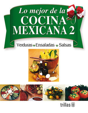 LO MEJOR DE LA COCINA MEXICANA 2