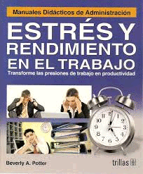 ESTRES Y RENDIMIENTO EN EL TRABAJO